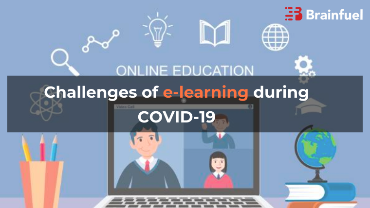 Challenges of e-learning during COVID-19